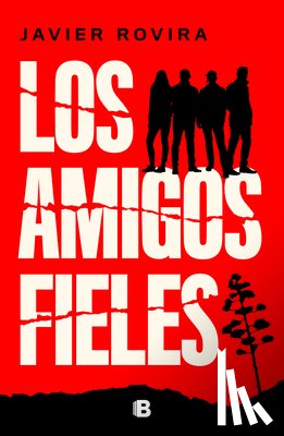 Rovira, Javier - Los Amigos Fieles / Loyal Friends
