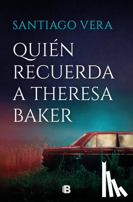 Vera, Santiago - Quién Recuerda a Theresa Baker / Who Remembers Theresa Baker?