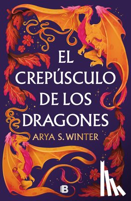 Winter, Arya S. - El Crepúsculo de Los Dragones / The Twilight of Dragons