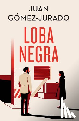 Gomez-Jurado, Juan - Loba Negra (Edición Especial Limitada) / The Black Wolf (Special Limited Edition)