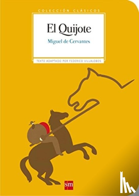 Cervantes, Miguel de - Coleccion Clasicos de SM