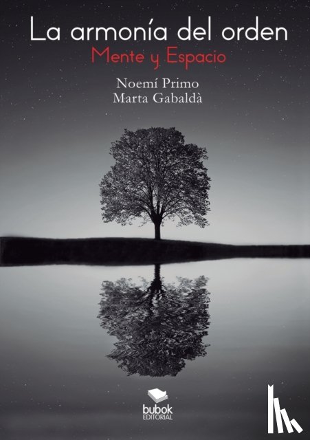 Primo, Noemi, Gabalda, Marta - La armonia del orden. Mente y Espacio