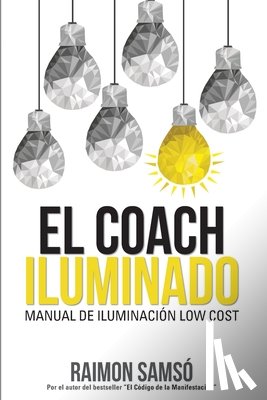 Samso, Raimon - El Coach Iluminado