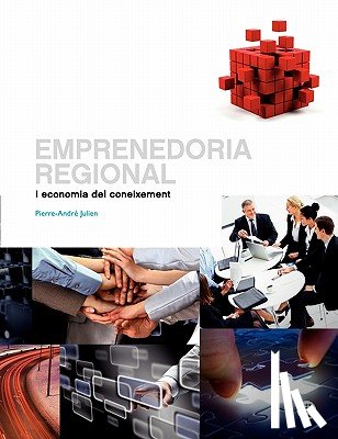 Julien, Pierre-Andr - Emprenedoria Regional I Economia del Coneixement