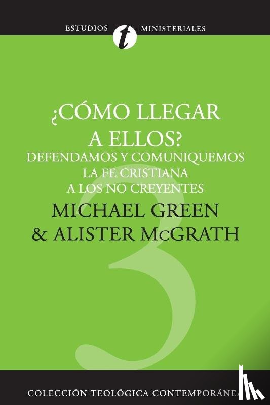 Green, Canon, McGrath, Alister E - Como Llegar A Ellos?