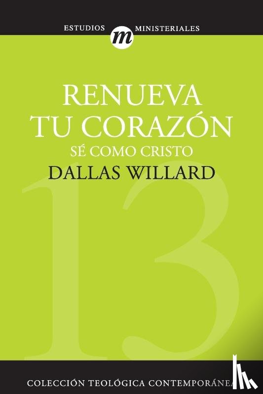 Willard, Professor Dallas - Renueva Tu Corazon