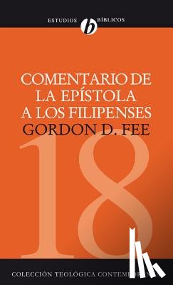 Fee, Dr Gordon D - Comentario de la Epistola a Los Filipenses