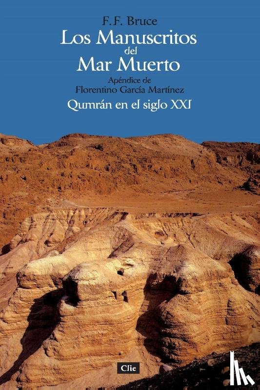Bruce, F F - Los Manuscritos del Mar Muerto