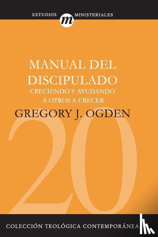 Ogden, Greg - Manual del Discipulado