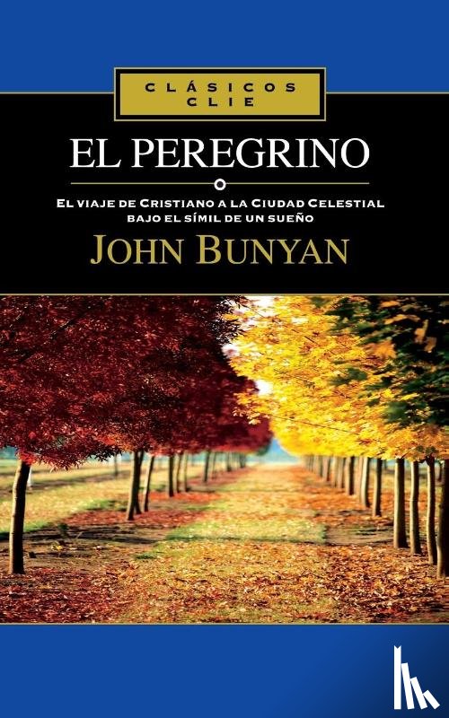 Bunyan, John - El Peregrino