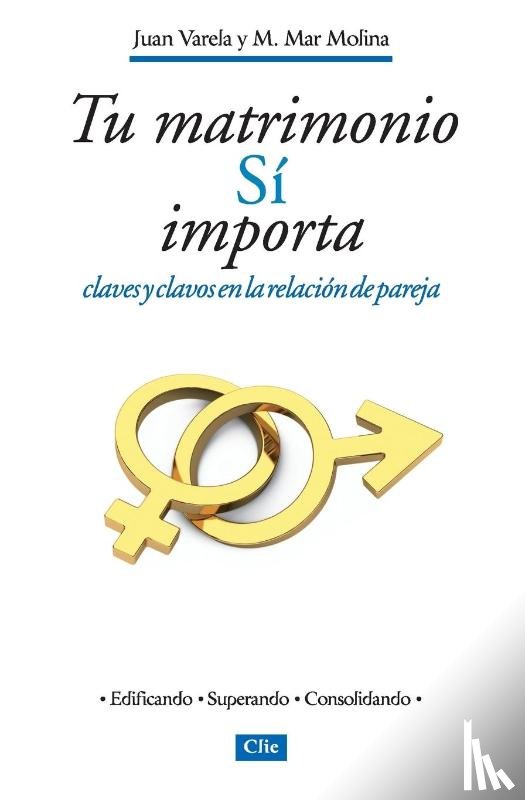 Varela, Juan J, Mar Molina, Maria - Tu Matrimonio Si Importa