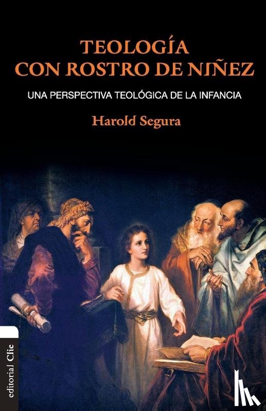Segura, Harold - Teolog?a con rostro de ni?ez