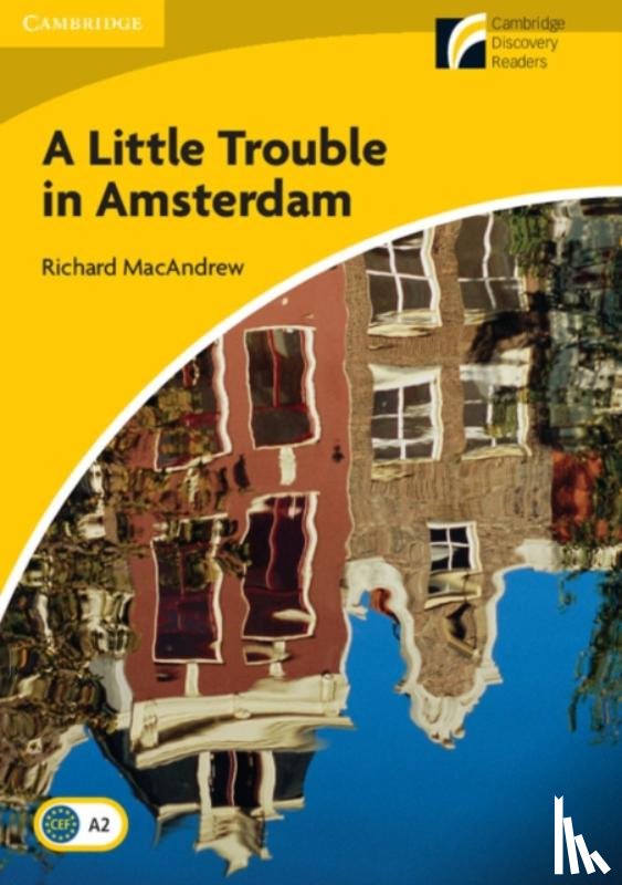 MacAndrew, Richard - A Little Trouble in Amsterdam Level 2 Elementary/Lower-intermediate