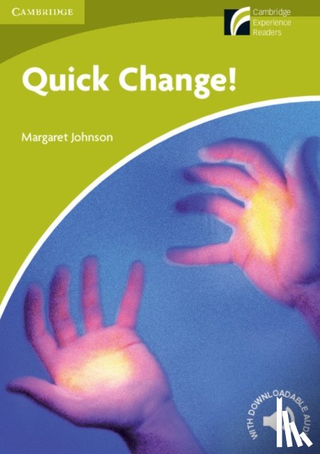 Johnson, Margaret - Quick Change! Level Starter/Beginner