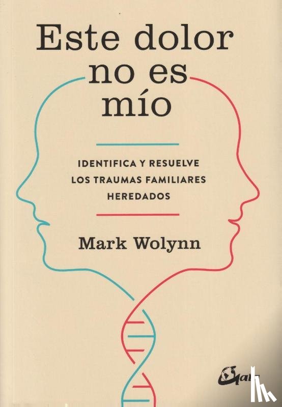 Wolynn, Mark - Wolynn, M: Este Dolor No Es Mío