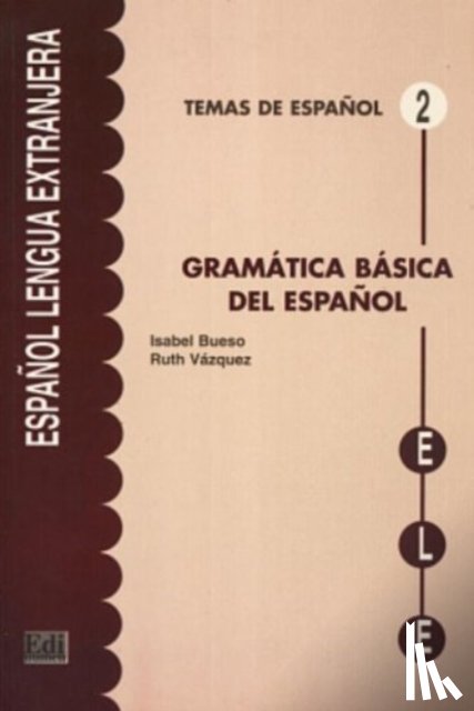 Vázquez Fernández, Ruth, Bueso Fernández, Isabel - Gramática básica del español