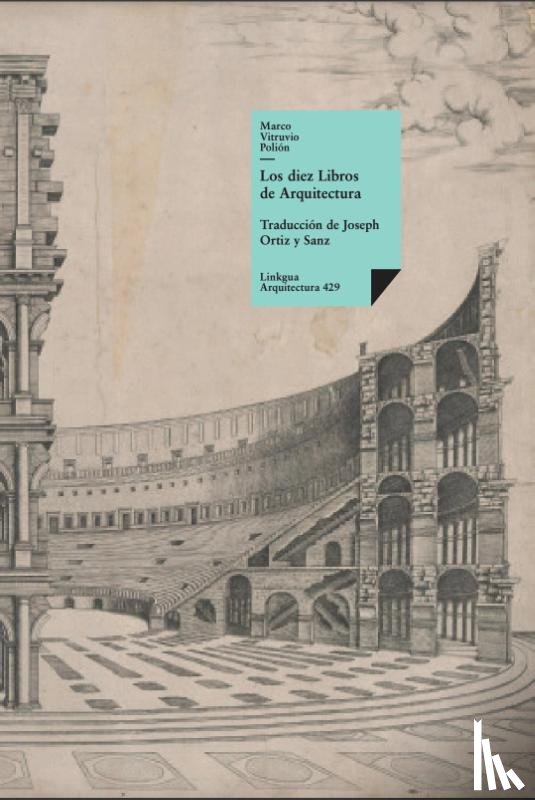 Vitruvio, Marco Lucio - Los diez libros de arquitectura