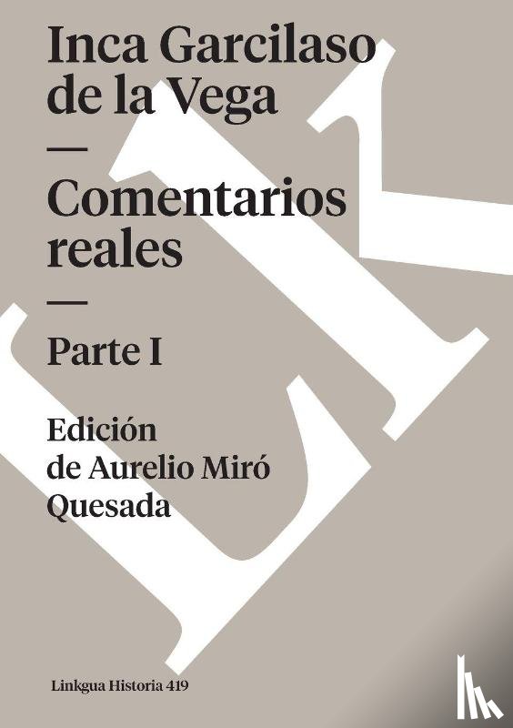Vega, Inca Garcilaso De La - Comentarios reales