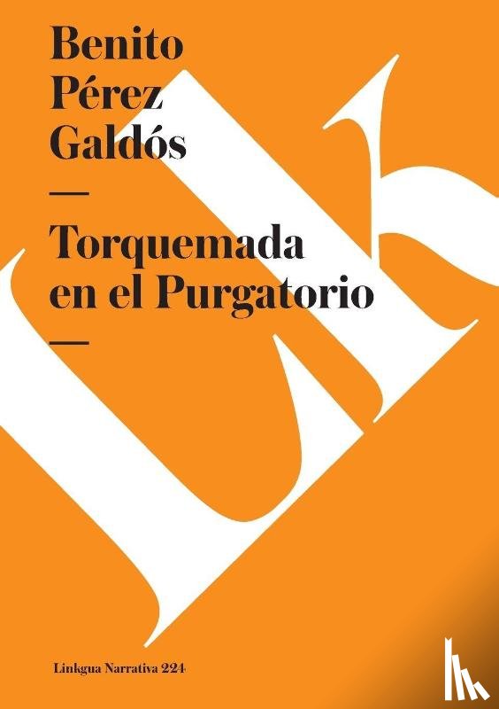 Pérez Galdós, Benito - Torquemada en el Purgatorio