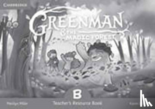 Miller, Marilyn, Elliott, Karen - Greenman and the Magic Forest B Teacher's Resource Book