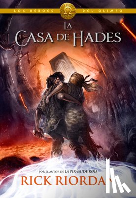 Riordan, Rick - Riordan, R: Héroes del Olimpo 4. La casa de Hades