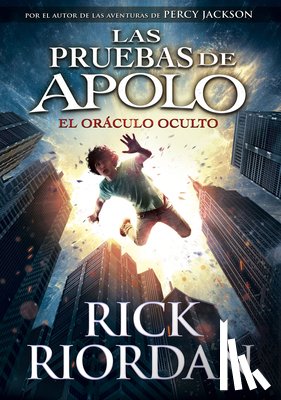 Riordan, Rick - SPA-ORACULO OCULTO / THE HIDDE