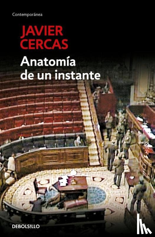 Cercas, Javier - Anatomía de un instante