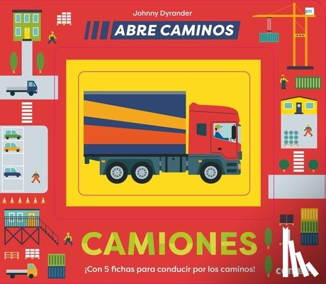 Dyrander, Johnny - Camiones. Abre Caminos