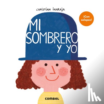 Inaraja, Christian - Mi Sombrero Y Yo / My Hat and Me