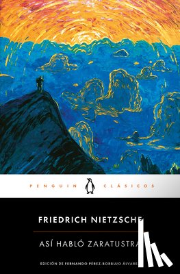 Nietzsche, Friedrich - Así Habló Zaratustra / Thus Spoke Zarathustra