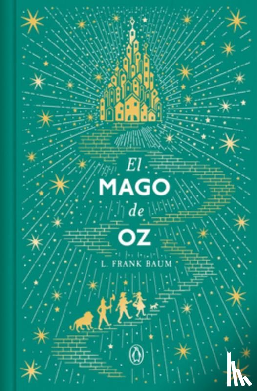 Baum, L. Frank - El Mago de Oz (Edición Conmemorativa) / The Wizard of Oz (Commemorative Edition)