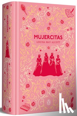 Alcott, Louisa May - Mujercitas (Edición Conmemorativa) / Little Women (Commemorative Edition)