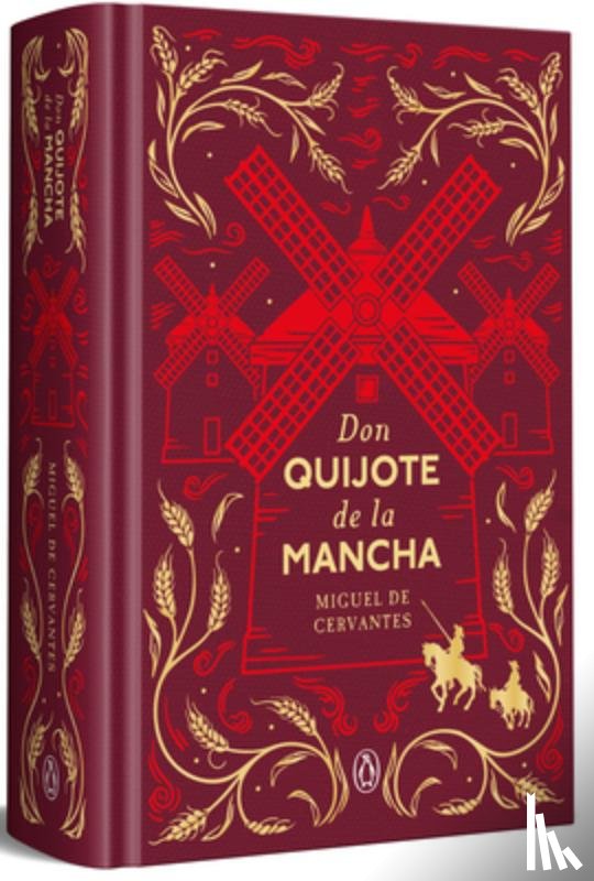 de Cervantes Saavedra, Miguel - Don Quijote de la Mancha (Edición Conmemorativa) / Don Quixote (Commemorative Edition)