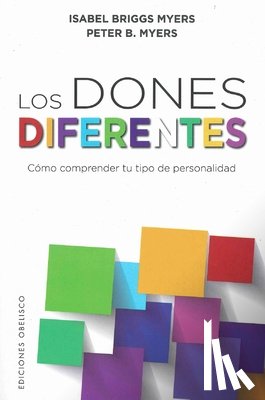 Briggs Myers, Isabel - Los Dones Diferentes