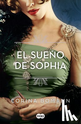 Bomann, Corina - El Sueño de Sophia / Sophias Dream. the Colors in Beauty 2