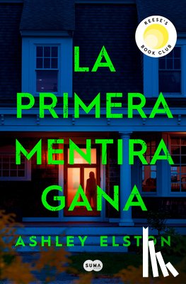 Elston, Ashley - La Primera Mentira Gana / First Lie Wins