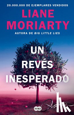 Moriarty, Liane - Moriarty, L: Revés Inesperado / Apples Never Fall