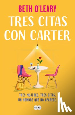 O'Leary, Beth - Tres Citas Con Carter / The No-Show