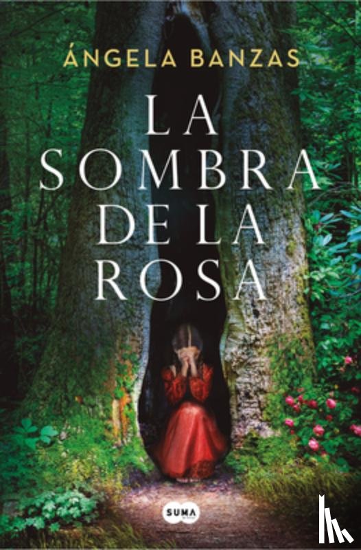 Banzas, Ángela - La Sombra de la Rosa / The Shadow of the Rose