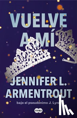 Armentrout, Jennifer L. - Vuelve a Mí / Stay with Me