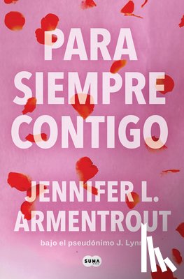 Armentrout, Jennifer L. - Para Siempre Contigo / Forever with You