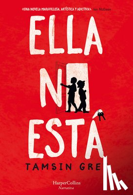 Grey, Tamsin - Ella No Esta (She's Not There - Spanish Edition)
