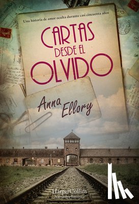 Ellory, Anna - Cartas desde el olvido