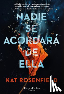 Rosenfield, Kat - Nadie se acordará de ella