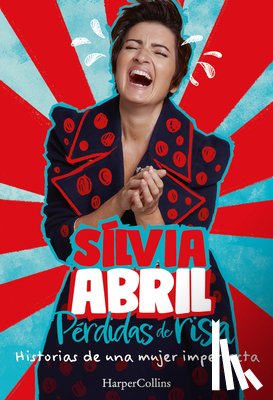 Abril, Silvia - Pérdidas de risa