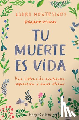 Montesinos, Laura - Tu muerte es vida