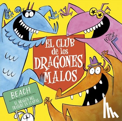 Beach - Club de Los Dragones Malos, El