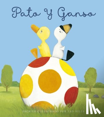 Hills, Tad - Pato Y Ganso