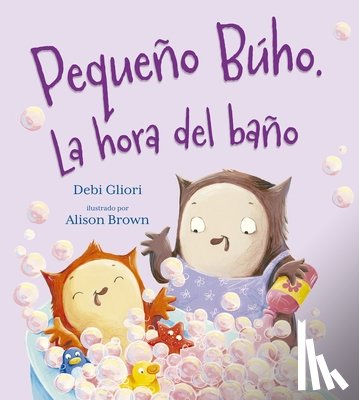 Gliori, Debi - Pequeno Buho. La Hora del Bano