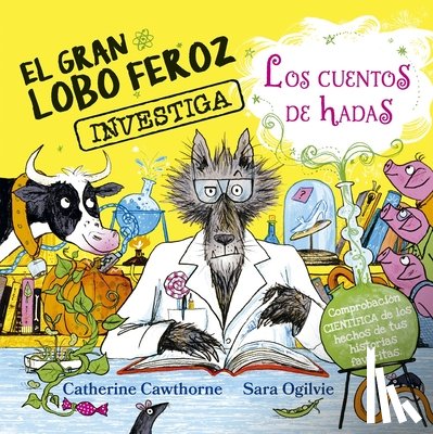 Cawthorne, Catherine - Gran Lobo Feroz Investiga Cuentos de Hadas, El